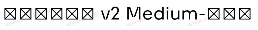 源暎ラテミン v2 Medium字体转换
